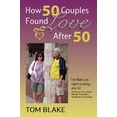 thumbnail image 1 of Pre-Owned How 50 Couples Found Love After 50 (Hardcover) 0972796649 9780972796644, 1 of 1