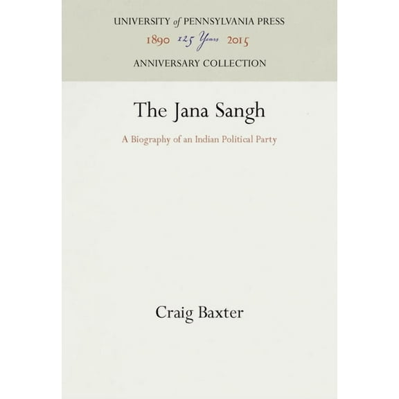 Anniversary Collection: The Jana Sangh (Hardcover)