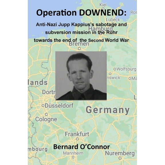 Operation DOWNEND, (Hardcover)