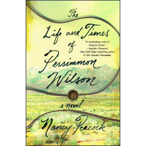 Pre-Owned The Life and Times of Persimmon Wilson (Paperback) 1501116363 9781501116360