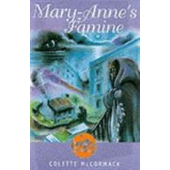 Pre-Owned Mary-Anne's Famine (Paperback) 1855941856 9781855941854