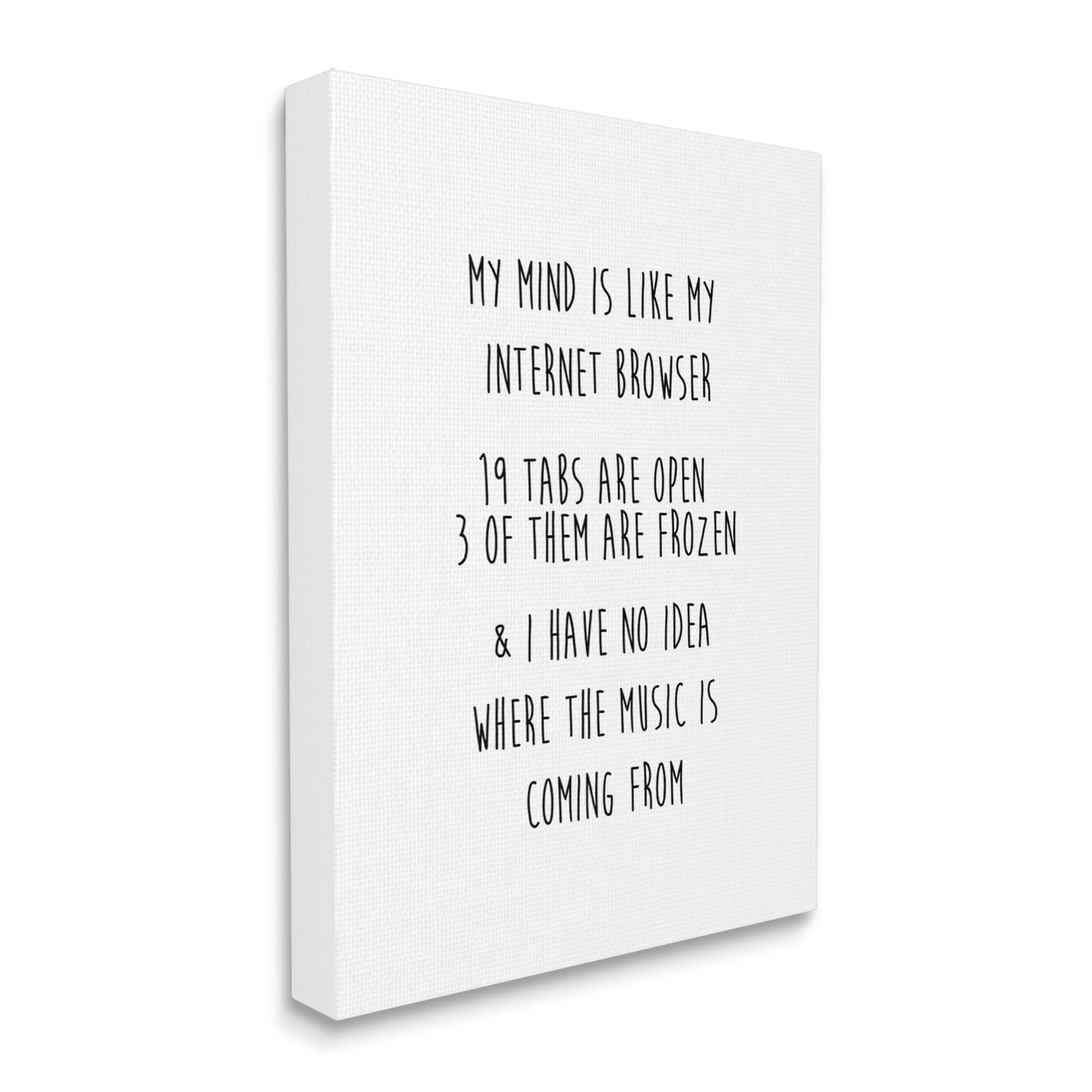 Stupell Industries Mind Like Internet Browser Funny Typography Painting Gallery Wrapped Canvas Print Wall Art