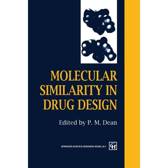 Molecular Similarity in Drug Design, (Paperback)