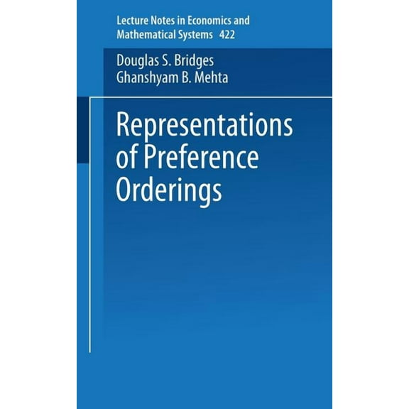 Lecture Notes in Economic and Mathematic Representations of Preferences Orderings, Book 422, (Paperback)