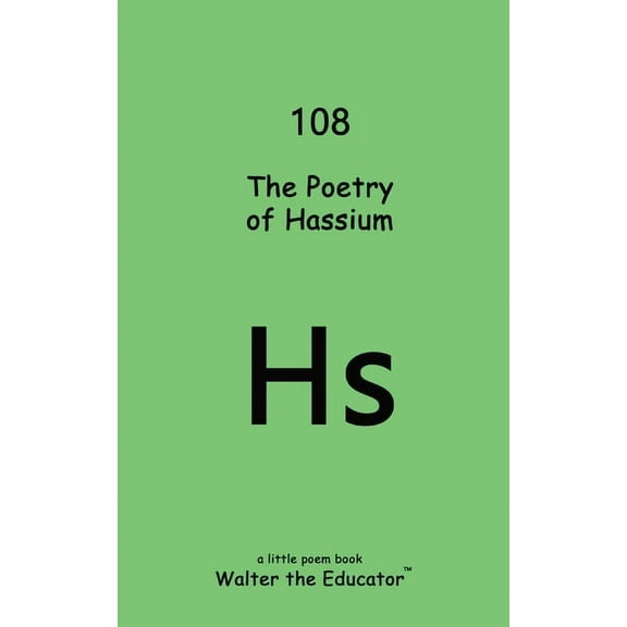The Poetry of Hassium, (Paperback)