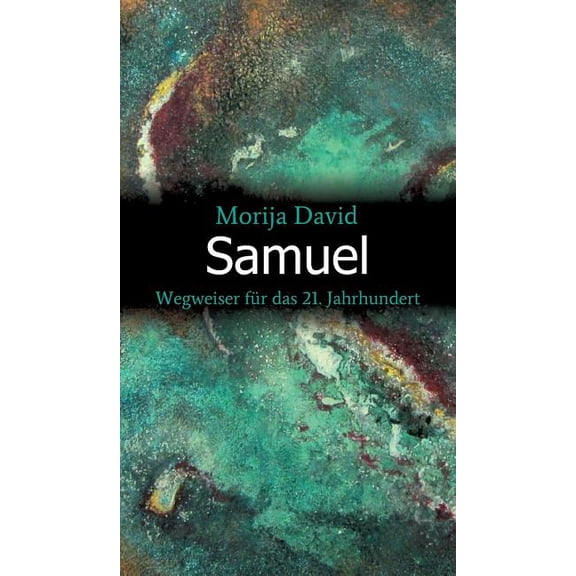 Samuel: Wegweiser fÃ¼r das 21. Jahrhundert, (Hardcover)