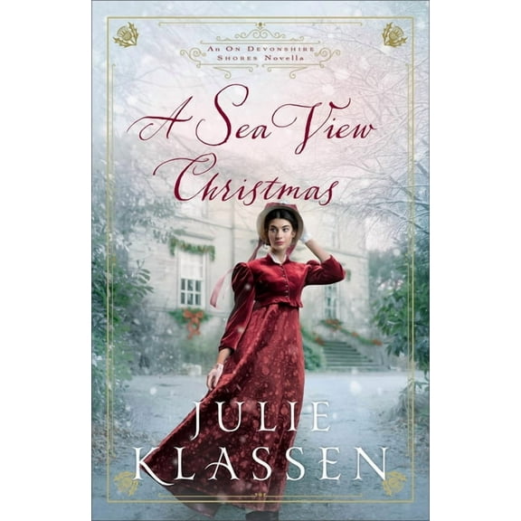 A Sea View Christmas: An on Devonshire Shores Novella, (Hardcover)