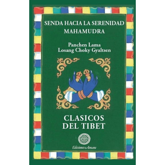 Senda hacia la serenidad/Mahamudra, (Paperback)