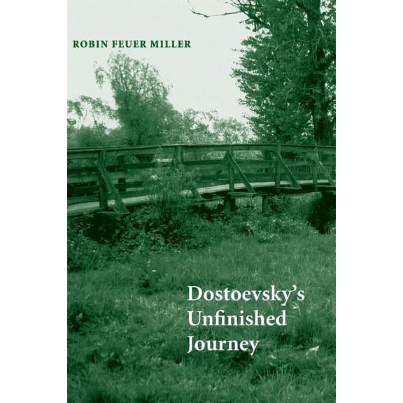 Dostoevsky's Unfinished Journey, (Paperback)