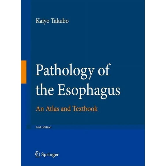 Pathology Of The Esophagus