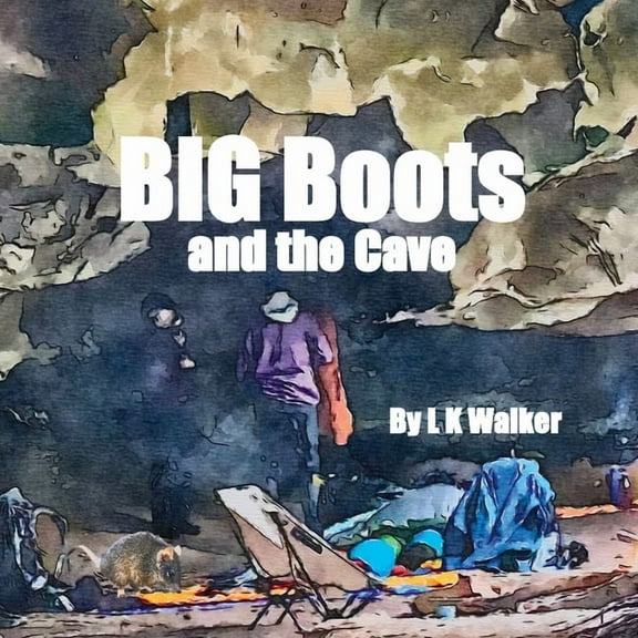 Big Boots and the Cave, (Paperback)