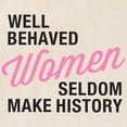 thumbnail image 2 of CafePress - Well Behaved Women Tote Bag - Unisex Canvas Tote Bag, Beige, 1-Piece, 2 of 7