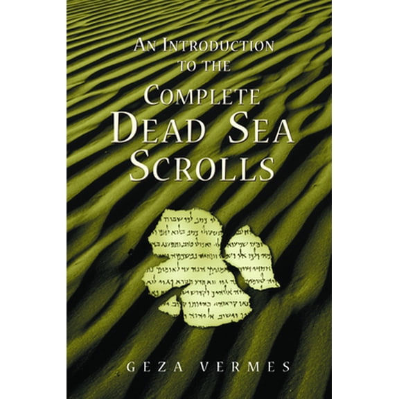 Pre-Owned An Introduction to the Complete Dead Sea Scrolls (Paperback) 080063229X 9780800632298