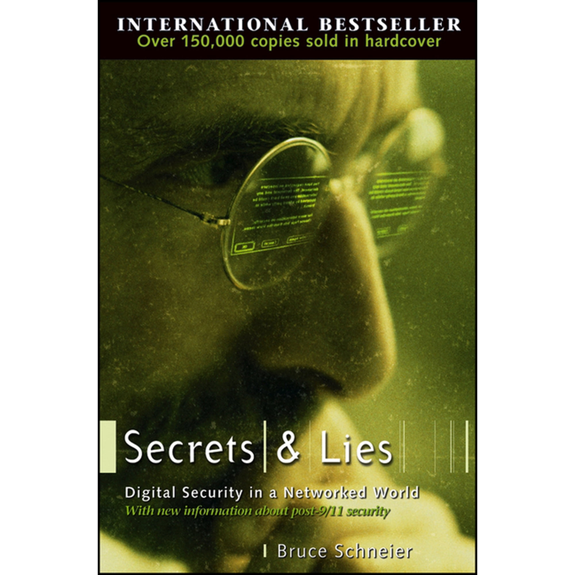 Secrets and Lies: Digital Security in a Networked World (Paperback)