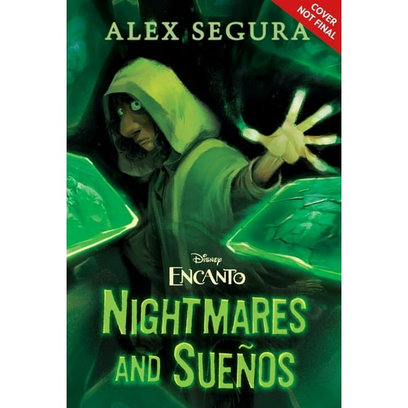 Alex Segura: Encanto: Nightmares and Sueños (Hardcover)