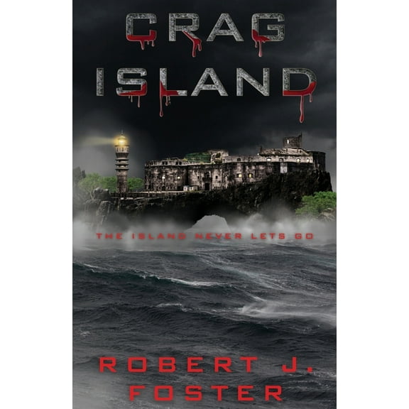 Crag Island: A Horror Novella, (Paperback)