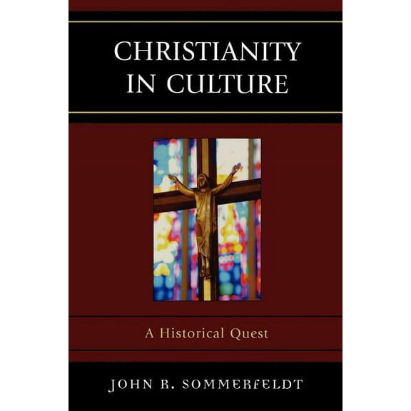 Christianity in Culture: A Historical Quest, (Paperback)