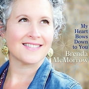 Brenda McMorrow - My Heart Bows Down to You - New Age - CD