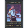 Searching for Bobby Orr (Paperback)