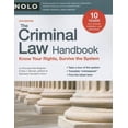 thumbnail image 1 of Pre-Owned Criminal Law Handbook: Know Your Rights, Survive the System: The Criminal Law Handbook : Know Your Rights, Survive the System (Edition 10) (Paperback), 1 of 1