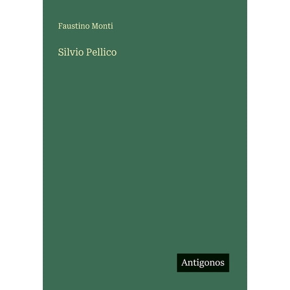 Silvio Pellico, (Paperback)