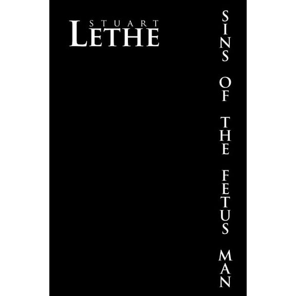 Sins of the Fetus Man