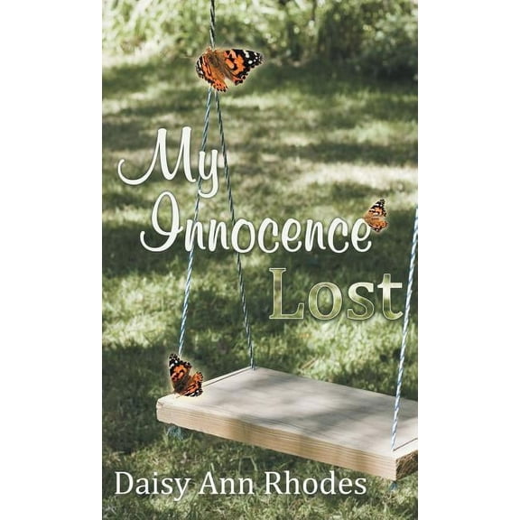 My Innocence Lost (Hardcover)
