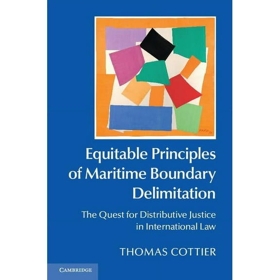 Equitable Principles of Maritime Boundary Delimitation, (Hardcover)