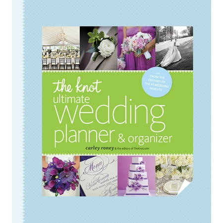 The Knot Ultimate Wedding Planner & Organizer [binder edition] : Worksheets, Checklists, Etiquette, Calendars, and Answers to Frequently Asked (Best Questions To Ask An Entrepreneur)
