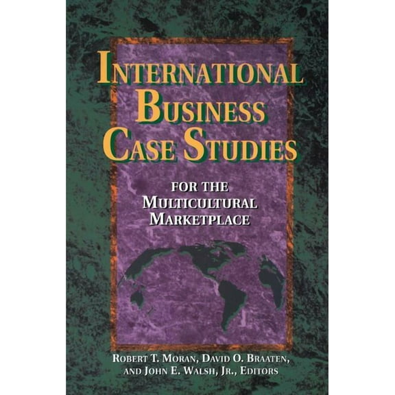 International Business Case Studies For the Multicultural Marketplace, (Hardcover)