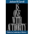 thumbnail image 1 of Pre-Owned As One with Authority: Reflective Leadership in Ministry (Paperback) 0664251684 9780664251680, 1 of 1