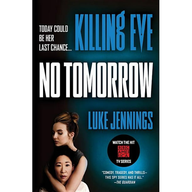 Killing Eve Killing Eve No Tomorrow Series 2 Paperback Walmart Com Walmart Com Killing Eve Killing Eve No Tomorrow Series 2 Paperback Walmart Com Walmart Com