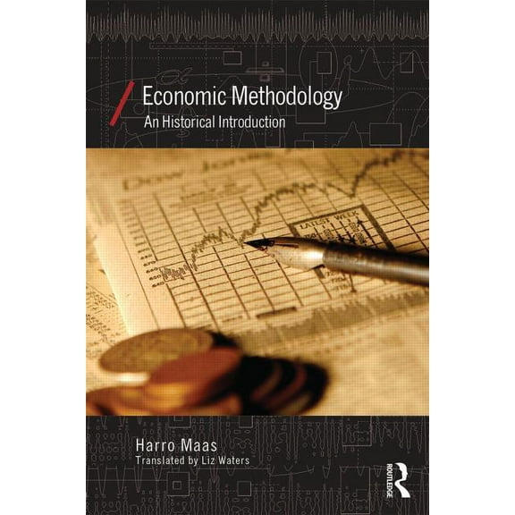 Economics as Social Theory Economic Methodology: A Historical Introduction, (Paperback)
