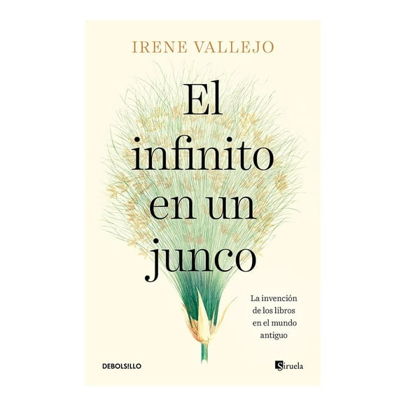 El Infinito en un Junco Penguin Random House Irene Vallejo