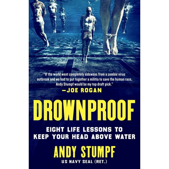 Drownproof: Eight Life Lessons to Keep Your Head Above Water, (Hardcover)