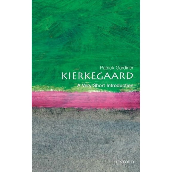 Very Short Introductions Kierkegaard: A Very Short Introduction, Book 58, (Paperback)