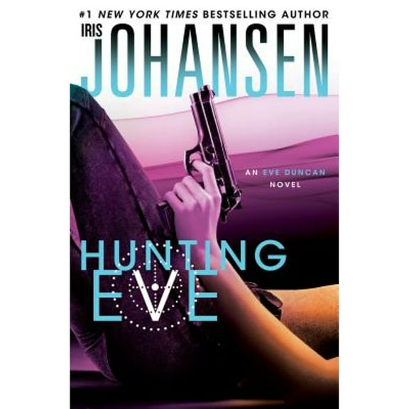 Hunting Eve (Hardcover) by Iris Johansen