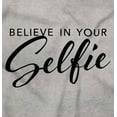 thumbnail image 2 of Believe in Selfie Cute Motivational Women's Long Sleeve T Shirt Brisco Brands X, 2 of 6