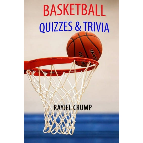 Basketball Quizzes & Trivia (Paperback)