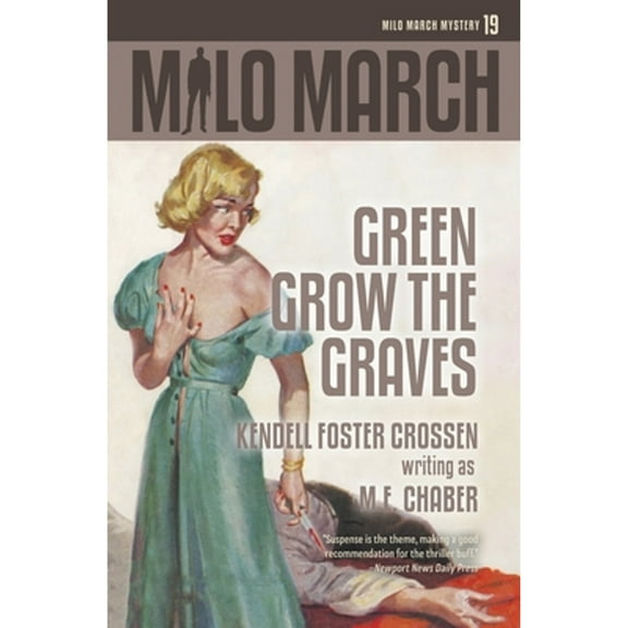 Milo March: Milo March #19: Green Grow the Graves (Paperback)