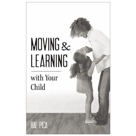 Moving & Learning with Your Child [25-Pack] (Paperback)