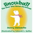 thumbnail image 2 of Snowball, the Bear Who Saved Christmas, 2 of 2