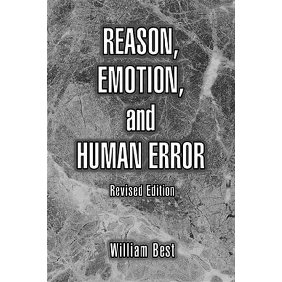 Pre-Owned Reason, Emotion, and Human Error (Paperback)