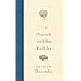 thumbnail image 3 of The Peacock and the Buffalo: The Poetry of Nietzsche, (Hardcover), 3 of 3