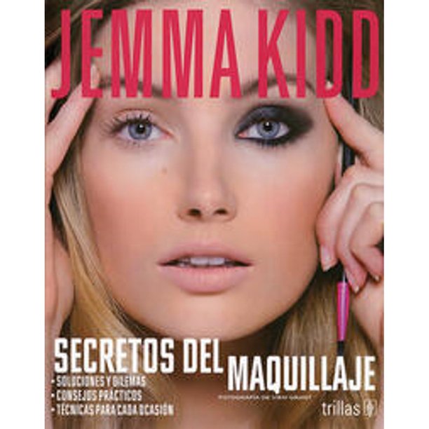 Libro Secretos Del Maquillaje Tapa Blanda, Autor Jemma Kidd, Editorial Editorial Trillas