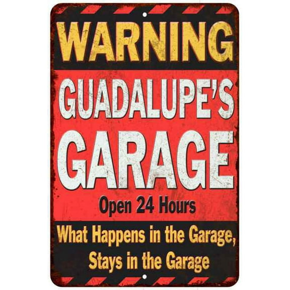 GUADALUPE'S Garage Warning Man Cave Wall Decor 8 x 12 High Gloss Metal 208120030408