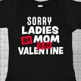 thumbnail image 4 of Inktastic Sorry Ladies My Mom is My Valentine Boys Baby Bodysuit, 4 of 5