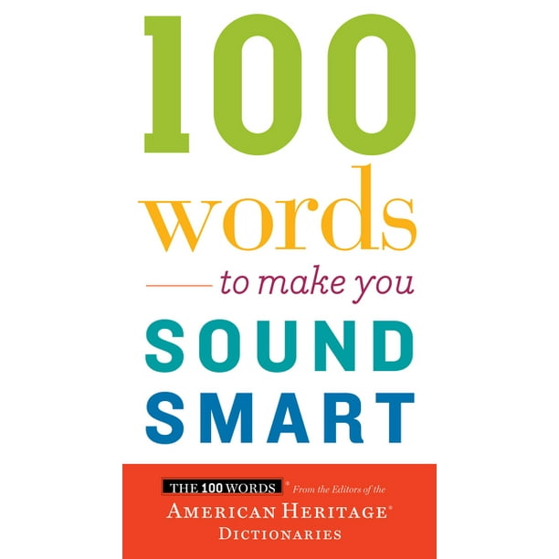 100 Words 100 Words to Make You Sound Smart (Paperback)