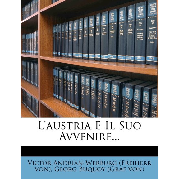 L'Austria E Il Suo Avvenire... (Paperback)