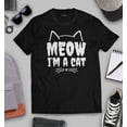 thumbnail image 3 of S4E Men's Meow I'm A Cat T-Shirt XXXX-Large Black, 3 of 4